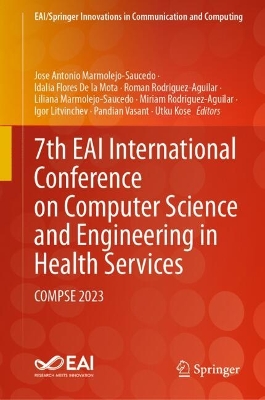 7th EAI International Conference on Computer Science and Engineering in  Health Services: COMPSE 2023 2024 ed.