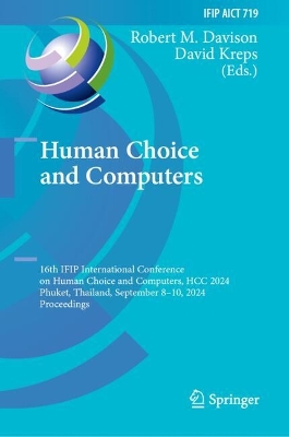 Human Choice and Computers: 16th IFIP International Conference on Human Choice and Computers,  HCC 2024,  Phuket, Thailand, September 810, 2024, Proceedings 2024 ed.