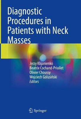 Diagnostic Procedures in Patients with Neck Masses 2024 ed.