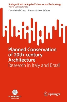 Planned Conservation of 20th-century Architecture: Research in Italy and Brazil 2024 ed.