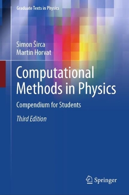 Computational Methods in Physics: Compendium for Students Third Edition 2025
