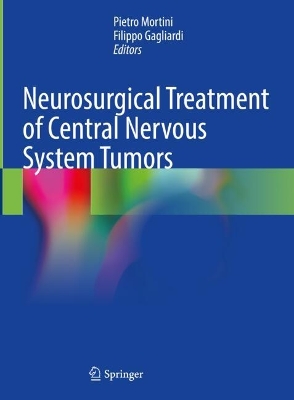 Neurosurgical Treatment of Central Nervous System Tumors 2024 ed.