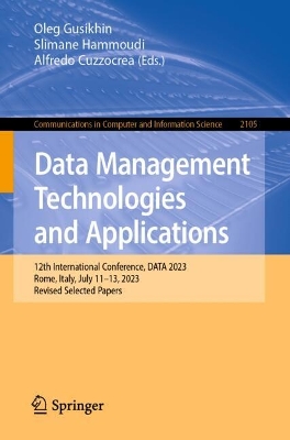Data Management Technologies and Applications: 12th International Conference, DATA 2023, Rome, Italy, July 11-13, 2023, Revised Selected Papers