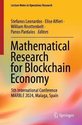 Mathematical Research for Blockchain Economy: 5th International Conference MARBLE 2024, Malaga, Spain 2024 ed.