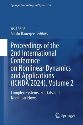 Proceedings of the 2nd International Conference on Nonlinear Dynamics and Applications (ICNDA 2024), Volume 2: Complex Systems, Fractals and Nonlinear Flows