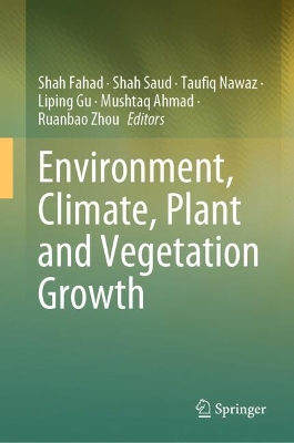 Environment, Climate, Plant and Vegetation Growth 2024 ed.