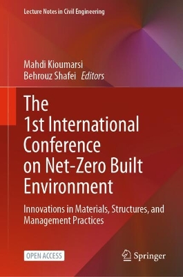 1st International Conference on Net-Zero Built Environment: Innovations in Materials, Structures, and Management Practices 2025 ed.