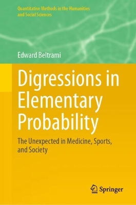 Digressions in Elementary Probability: The Unexpected in Medicine, Sports, and Society 2024 ed.