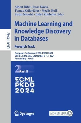 Machine Learning and Knowledge Discovery in Databases. Research Track: European Conference, ECML PKDD 2024, Vilnius, Lithuania, September 913,  2024, Proceedings, Part II 2024 ed.