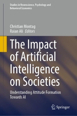 Impact of Artificial Intelligence on Societies: Understanding Attitude Formation Towards AI