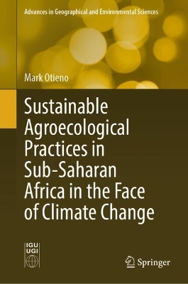 Sustainable Agroecological Practices in Sub-Saharan Africa in the Face of  Climate Change 2024 ed.