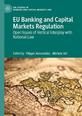 EU Banking and Capital Markets Regulation: Open Issues of Vertical Interplay with National Law