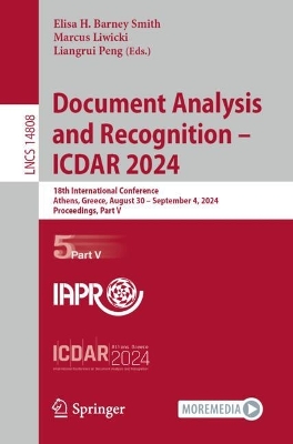 Document Analysis and Recognition - ICDAR 2024: 18th International Conference, Athens, Greece, August 30-September 4, 2024, Proceedings, Part V