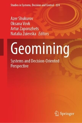 Geomining: Systems and Decision-Oriented Perspective 2024 ed.