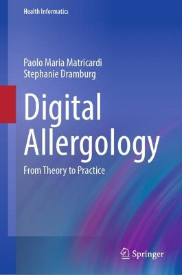 Digital Allergology: From Theory to Practice 2024 ed.