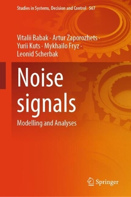 Noise signals: Modelling and Analyses