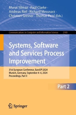 Systems, Software and Services Process Improvement: 31st European Conference, EuroSPI 2024, Munich, Germany, September 4-6, 2024, Proceedings, Part II