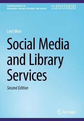 Social Media and Library Services Second Edition 2025
