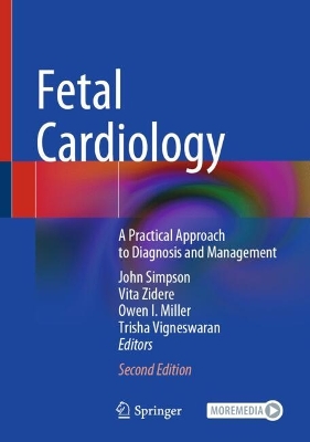 Fetal Cardiology: A Practical Approach to Diagnosis and Management Second Edition 2025