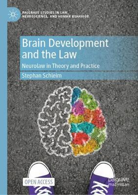 Brain Development and the Law: Neurolaw in Theory and Practice 2025 ed.