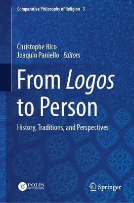 From Logos to Person: History, Traditions, and Perspectives