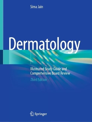 Dermatology: Illustrated Study Guide and Comprehensive Board Review Third Edition 2025