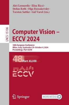 Computer Vision - ECCV 2024: 18th European Conference, Milan, Italy, September 29-October 4, 2024, Proceedings, Part XLVIII