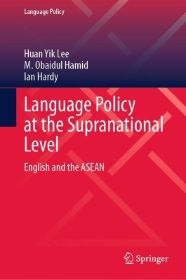 Language Policy at the Supranational Level: English and the ASEAN 