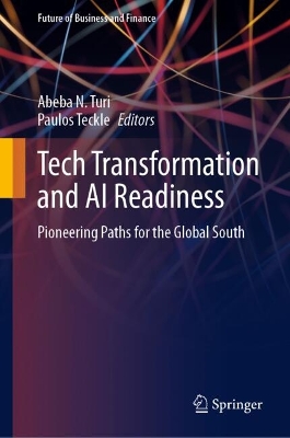 Tech Transformation and AI Readiness: Pioneering Paths for the Global South