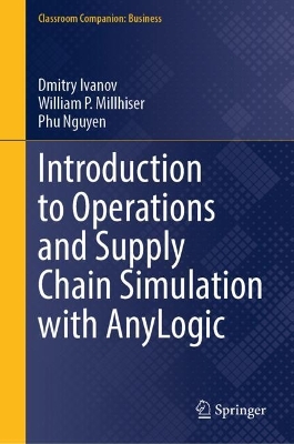 Introduction to Operations and Supply Chain Simulation with AnyLogic 2024 ed.