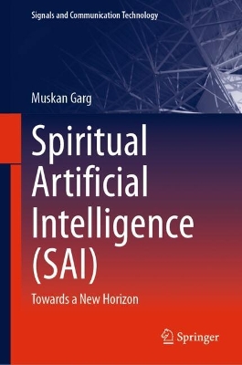 Spiritual Artificial Intelligence (SAI): Towards a New Horizon