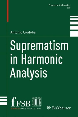 Suprematism in Harmonic Analysis 2024 ed.