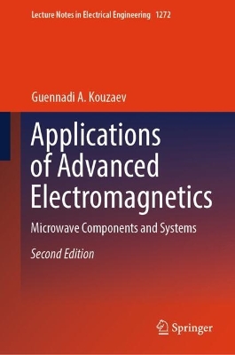 Applications of Advanced Electromagnetics: Microwave Components and Systems