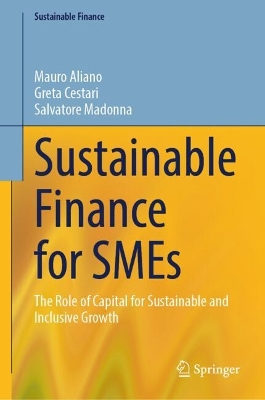 Sustainable Finance for SMEs: The Role of Capital for Sustainable and Inclusive Growth