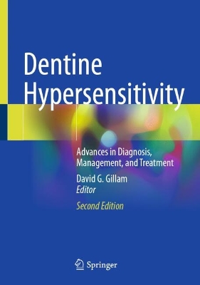 Dentine Hypersensitivity: Advances in Diagnosis, Management, and Treatment