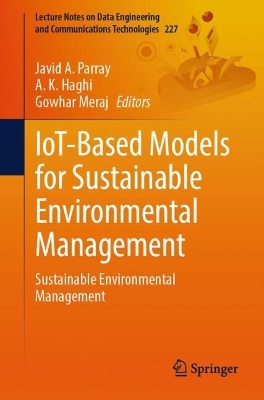 IoT-Based Models for Sustainable Environmental Management: Sustainable  Environmental Management