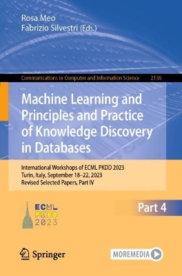 Machine Learning and Principles and Practice of Knowledge Discovery in Databases: International Workshops of ECML PKDD 2023, Turin, Italy, September 18-22, 2023, Revised Selected Papers, Part IV