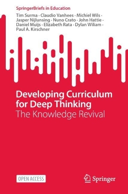 Developing Curriculum for Deep Thinking: The Knowledge Revival 2025 ed.