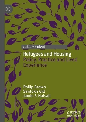 Refugees and Housing: Policy, Practice and Lived Experience 2024 ed.