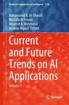 Current and Future Trends on AI Applications: Volume 1