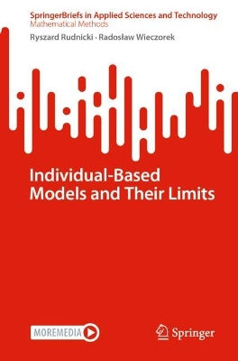 Individual-Based Models and Their Limits 2024 ed.
