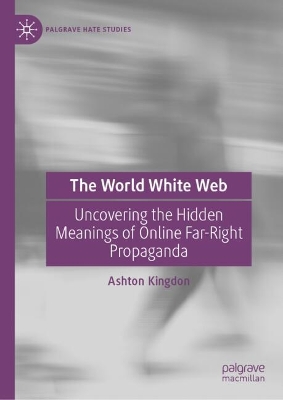 World White Web: Uncovering the Hidden Meanings of Online Far-Right Propaganda