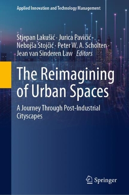 Reimagining of Urban Spaces: A Journey Through Post-Industrial Cityscapes