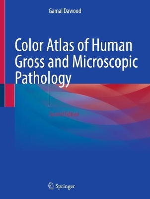 Color Atlas of Human Gross and Microscopic Pathology Second Edition 2025