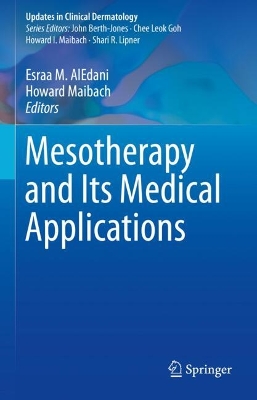 Mesotherapy and Its Medical Applications 2024 ed.