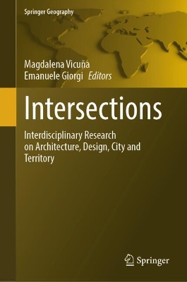 Intersections: Interdisciplinary Research on Architecture, Design, City and Territory 2025 ed.