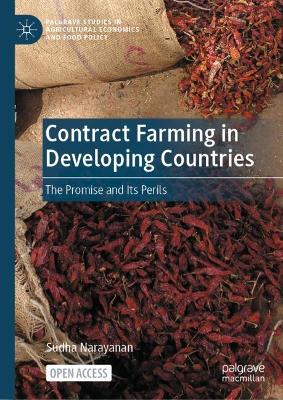 Contract Farming in Developing Countries: The Promise and Its Perils 2025 ed.