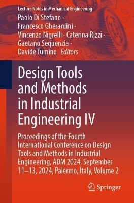 Design Tools and Methods in Industrial Engineering IV: Proceedings of the Fourth International Conference on Design Tools and Methods in Industrial Engineering, ADM 2024, September 11-13, 2024, Palermo, Italy, Volume 2