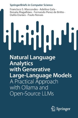 Natural Language Analytics with Generative Large-Language Models: A Practical Approach with Ollama and Open-Source LLMs