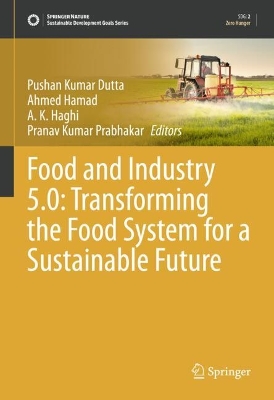 Food and Industry 5.0: Transforming the Food System for a Sustainable Future 2025 ed.